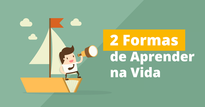 2 Formas de Aprender na Vida: Aprender com a dor e com a observação