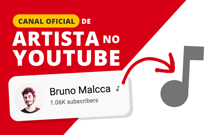 Como ter um Canal Oficial de Artista no Youtube