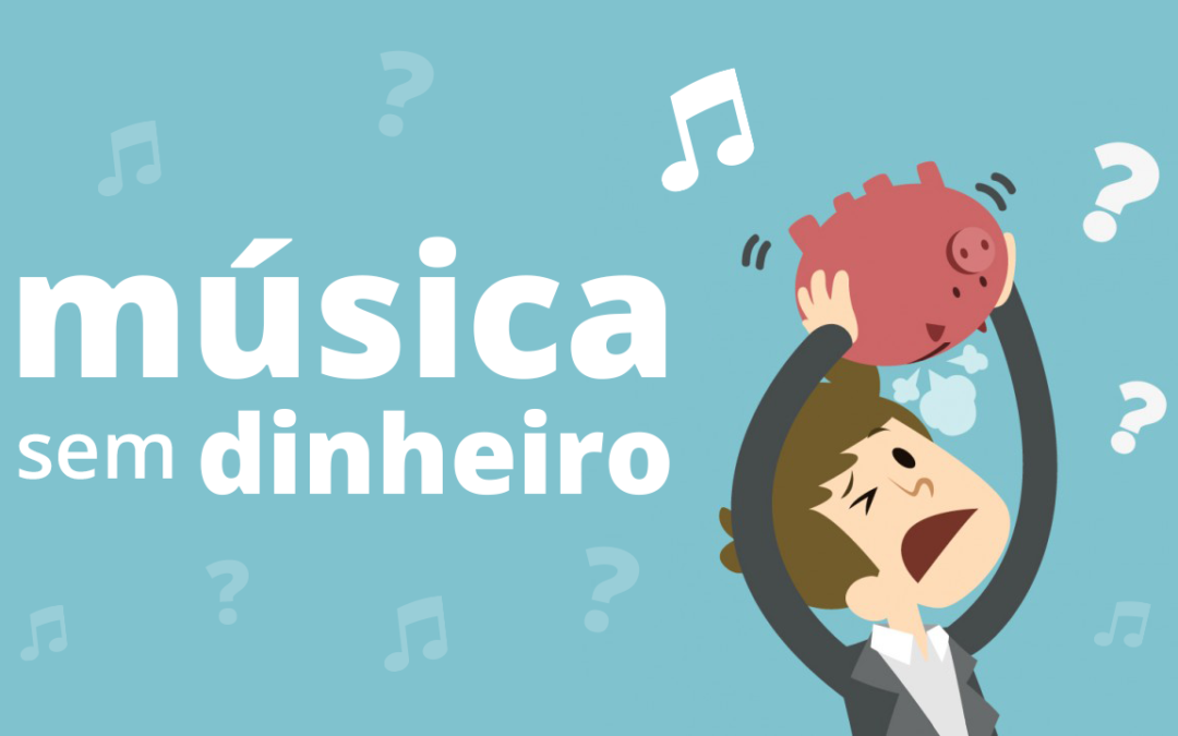 Como Começar na Música sem Dinheiro