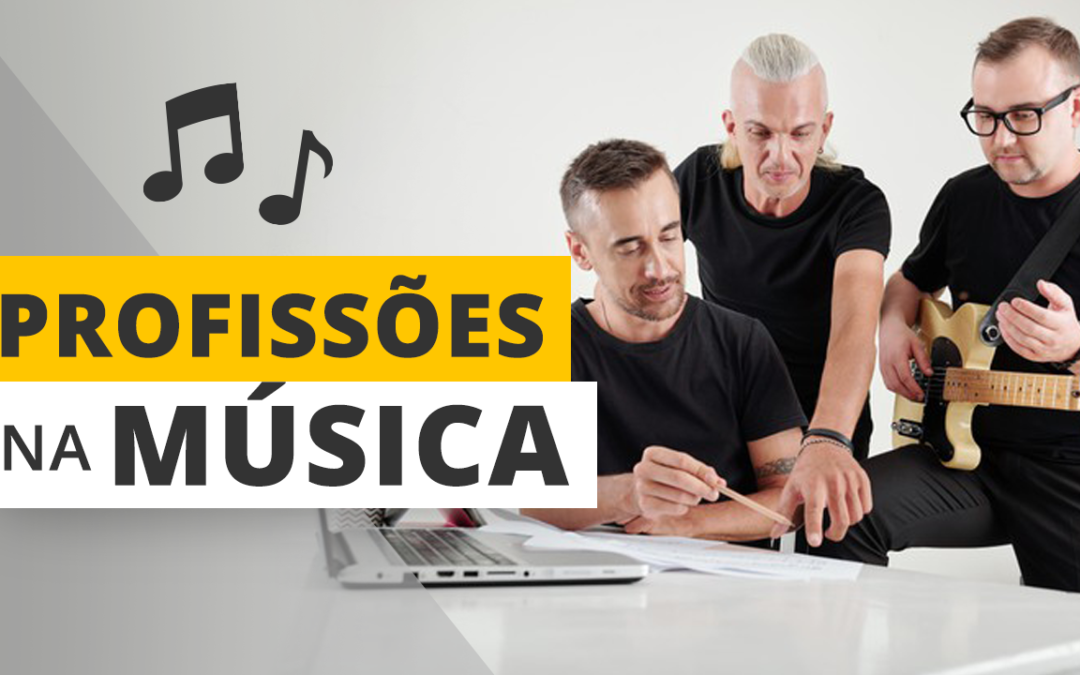 Profissões Ligadas a Música